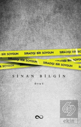 Sıradışı Bir Soygun