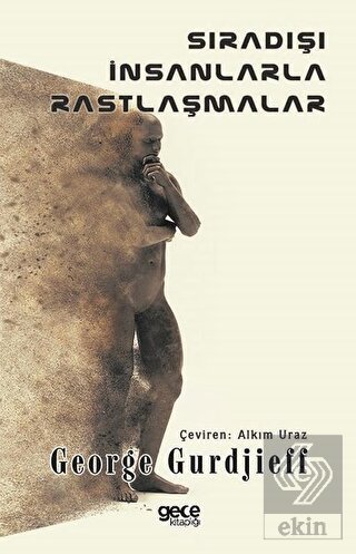 Sıradışı İnsanlarla Rastlaşmalar