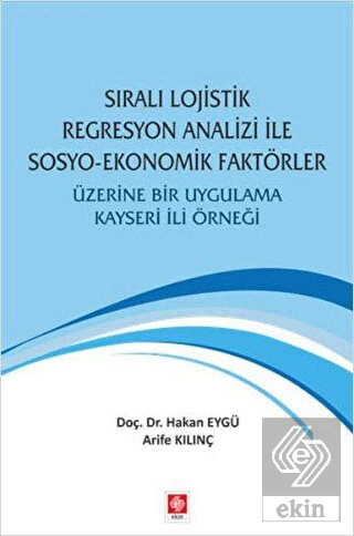 Sıralı Lojistik Regresyon Analizi ile Sosyo-Eko.Fa