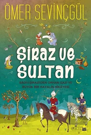 Şiraz ve Sultan