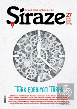 Şiraze Dergisi Sayı: 27 Ocak-Şubat 2025