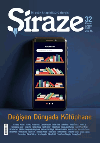 Şiraze Dergisi Sayı: 32 Kasım-Aralık 2025