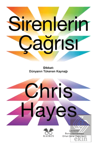 Sirenlerin Çağrısı - Dikkat: Dünyanın Tükenen Kaynağı