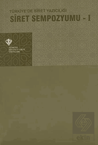 Siret Sempozyumu 1 - Türkiye'de Siret Yazıcılığı