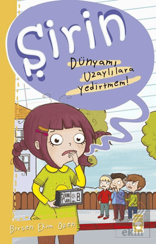 Şirin - Dünyamı Uzaylılara Yedirtmem!