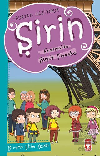 Şirin Fransada Büyük Fiyasko - Dünyayı Geziyorum