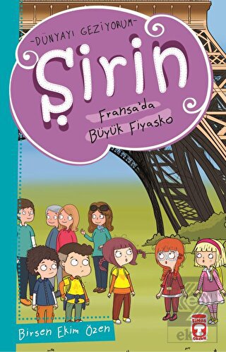 Şirin Fransada Büyük Fiyasko - Dünyayı Geziyorum