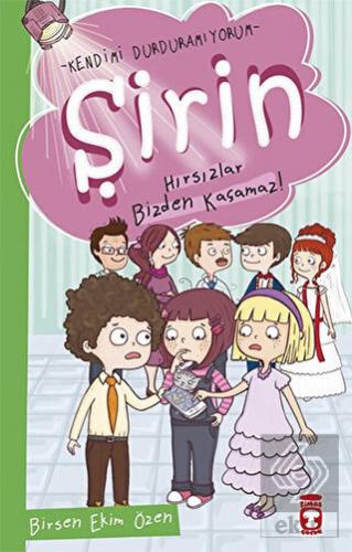 Şirin - Hırsızlar Bizden Kaçamaz!