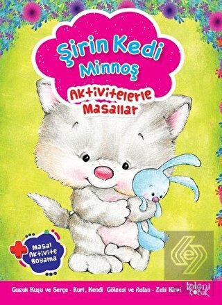 Şirin Kedi Minnoş - Aktivitelerle Masallar