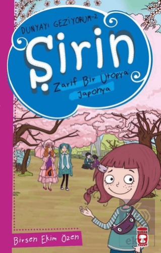 Şirin Zarif Bir Ütopya: Japonya - Dünyayı Geziyoru