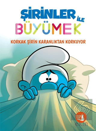 Şirinler ile Büyümek 1 - Korkak Şirin Karanlıktan