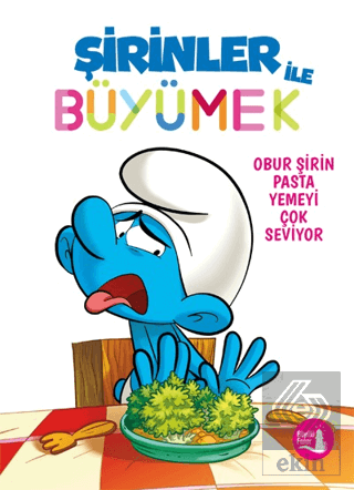 Şirinler ile Büyümek 3 - Obur Şirin Pasta Yemeyi Ç