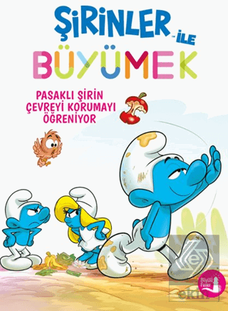 Şirinler İle Büyümek 8 - Pasaklı Şirin Çevreyi Korumayı Öğreniyor
