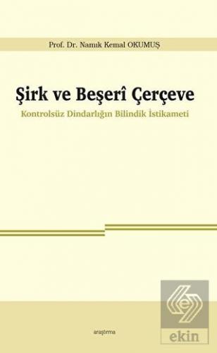 Şirk ve Beşeri Çerçeve