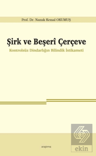 Şirk ve Beşeri Çerçeve
