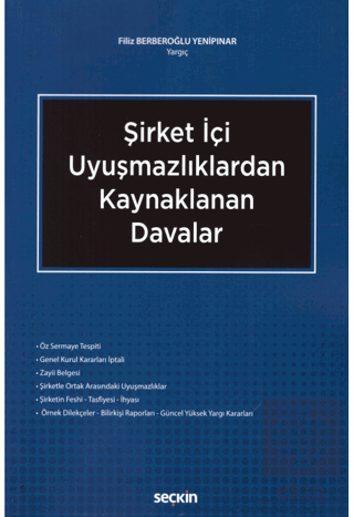 Şirket İçi Uyuşmazlıklarında Kaynaklanan Davalar