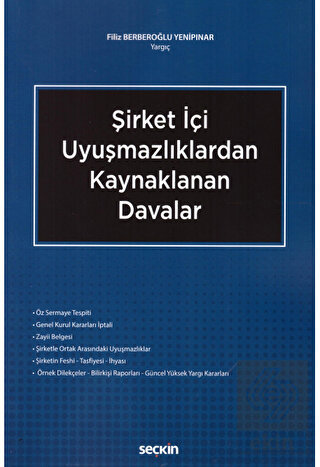 Şirket İçi Uyuşmazlıklarında Kaynaklanan Davalar