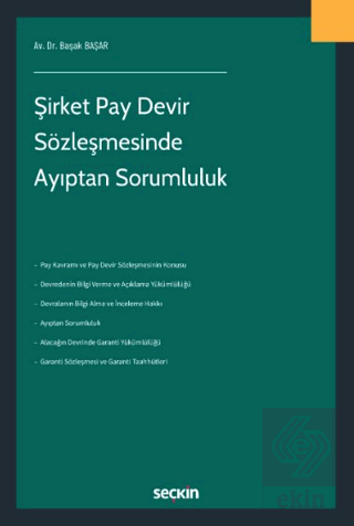 Şirket Pay Devir Sözleşmesinde Ayıptan Sorumluluk