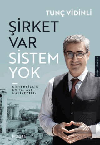 Şirket Var Sistem Yok