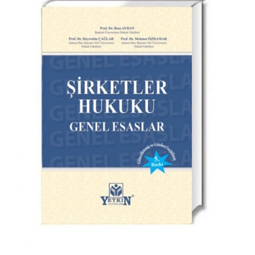 Şirketler Hukuku Genel Esaslar