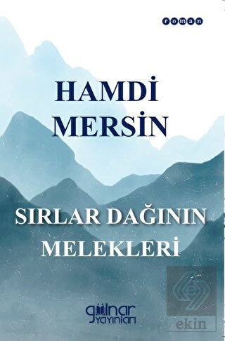 Sırlar Dağının Melekleri