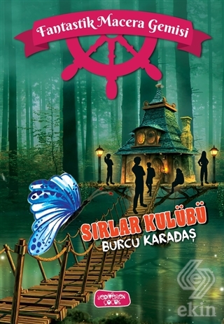 Sırlar Kulübü - Fantastik Macera Gemisi