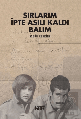 Sırlarım İpte Asılı Kaldı Balım