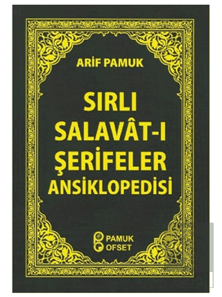 Sırlı Salavat-ı Şerifler Ansiklopedisi (Dua-154)