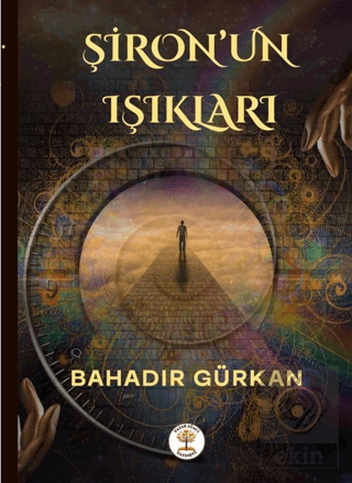 Şironun Işıkları Bahadır Gürkan Yazar Ağacı Yayınevi Satın Al - ekinki