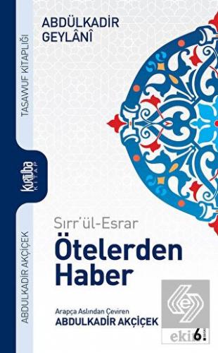 Sırr'ül-Esrar Ötelerden Haber