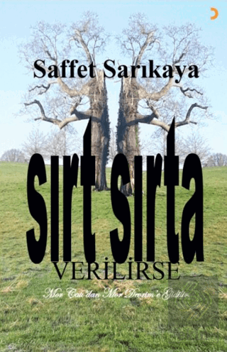 Sırt Sırta Verilirse
