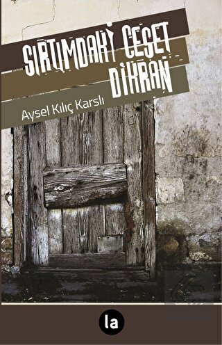 Sırtımdaki Ceset Dikran