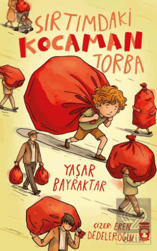 Sırtımdaki Kocaman Torba