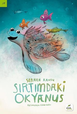Sırtımdaki Okyanus Serhan Kansu Elma Çocuk Satın Al - ekinkitap.com