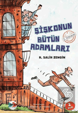 Şişkonun Bütün Adamları 2. Dönem
