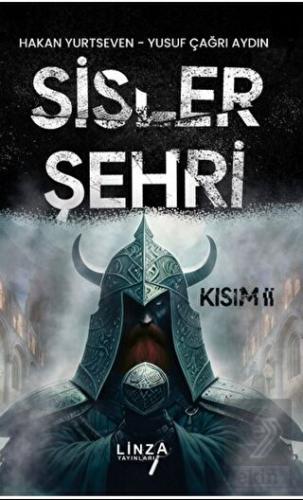 Sisler Şehri II. Kısım