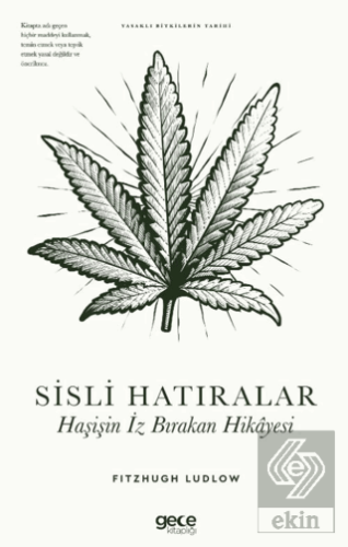 Sisli Hatıralar Haşişin İz Bırakan Hikâyesi