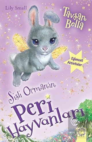 Sisli Orman\'ın Peri Hayvanları - Tavşan Bella