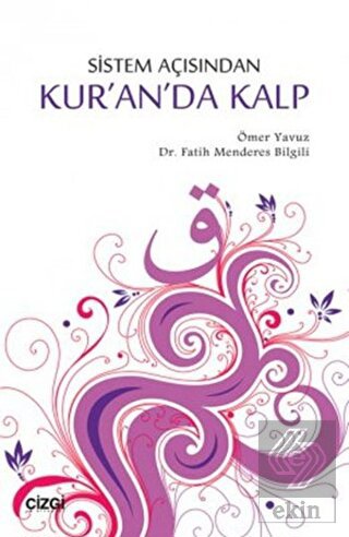 Sistem Açısından Kur'an'da Kalp