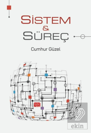 Sistem ve Süreç