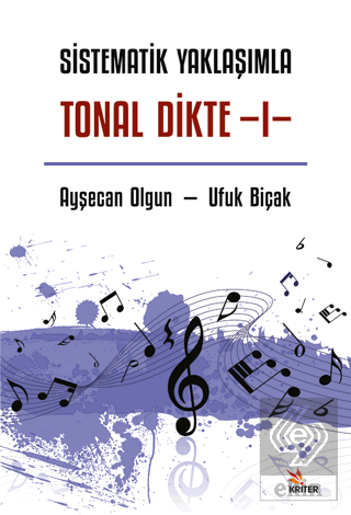 Sistematik Yaklaşımla Tonal Dikte - I