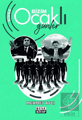 Sivas Bizim Ocaklı Günler