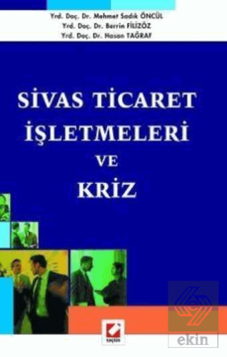 Sivas Ticaret İşletmeleri ve Kriz