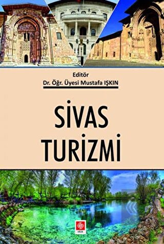 Sivas Turizmi Mustafa Işkın