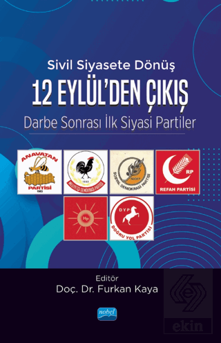 Sivil Siyasete Dönüş 12 Eylül'den Çıkış