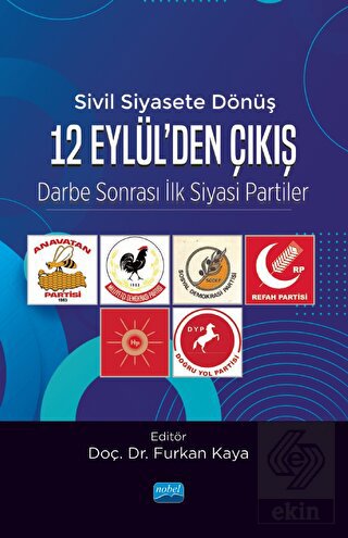 Sivil Siyasete Dönüş 12 Eylül'den Çıkış