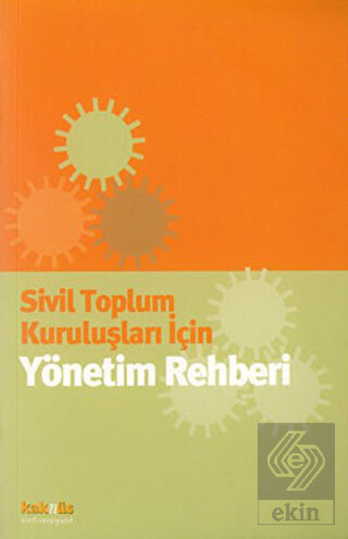 Sivil Toplum Kuruluşları İçin Yönetim Rehberi