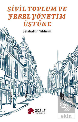 Sivil Toplum ve Yerel Yönetim Üstüne