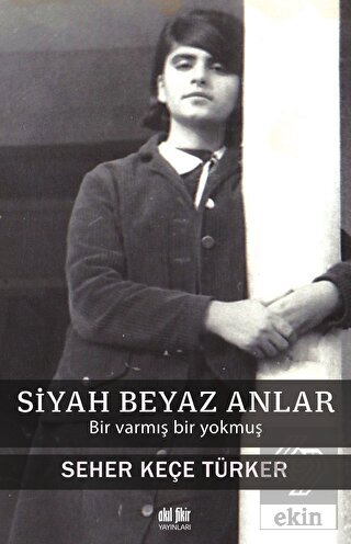 Siyah Beyaz Anlar