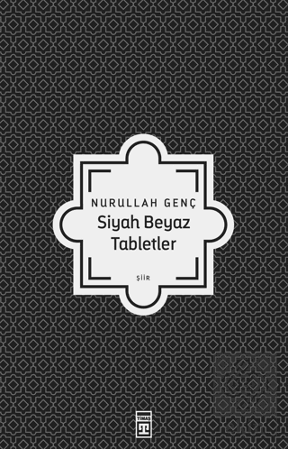 Siyah Beyaz Tabletler